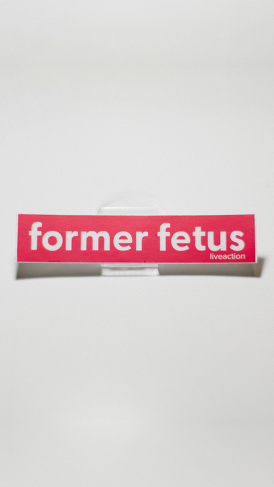 Former Fetus Sticker