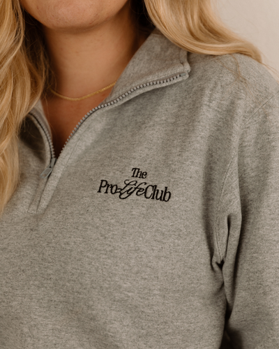 The Pro-Life Club Quarter Zip Pullover