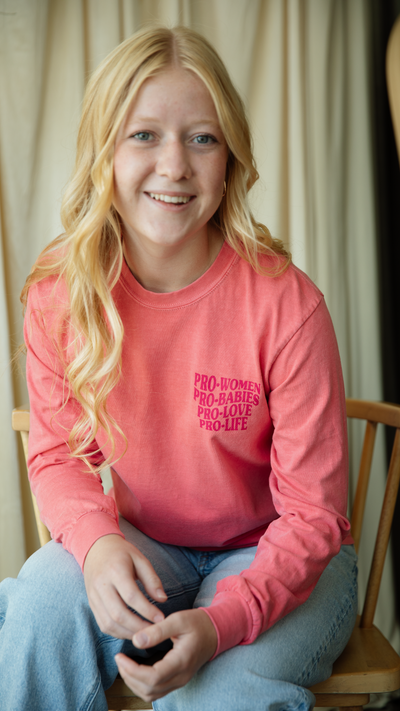 Pro-Women, Pro-Babies Long Sleeve