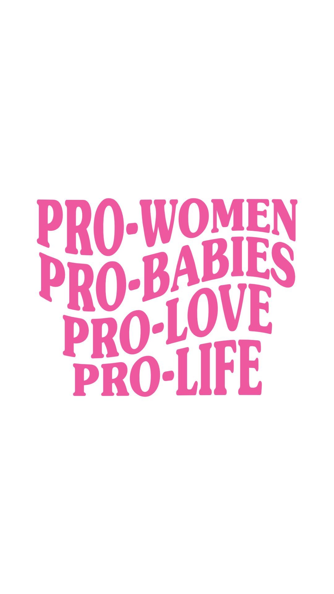 Pro-Women, Pro-Babies Sticker