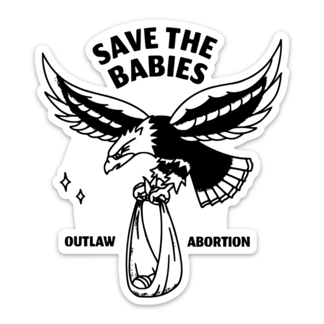 Save the Babies Eagle Sticker
