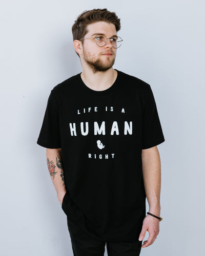 Life Is A Human Right Tee in Black